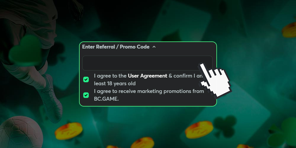 Voeg de beschikbare promotiecode toe en ga akkoord met de regels van het casino.